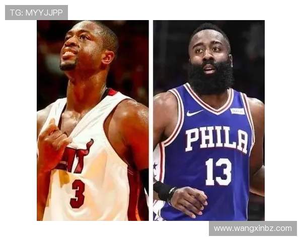 哈登与巅峰韦德的对决谁能在历史舞台上书写传奇篇章 哈登与巅峰韦德的对决谁能在历史舞台上书写传奇篇章